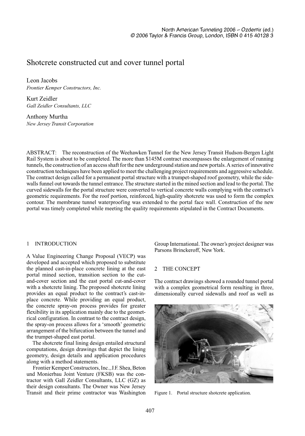 Shotcrete Constructed Cut and Cover Tunnel Portal