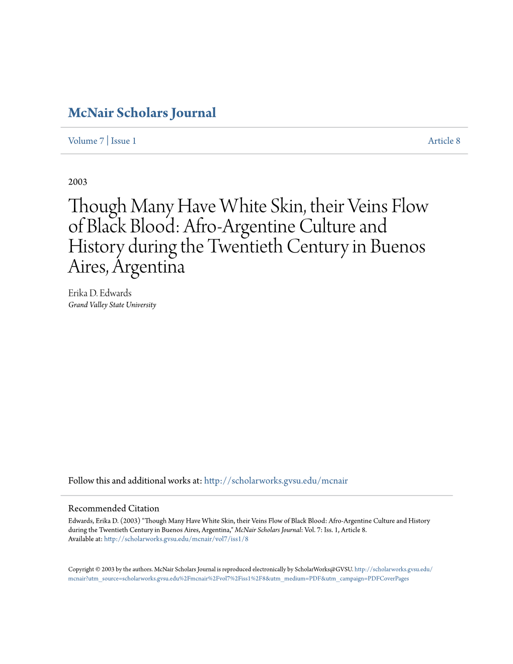 Though Many Have White Skin, Their Veins Flow of Black Blood: Afro-Argentine Culture and History During the Twentieth Century in Buenos Aires, Argentina Erika D