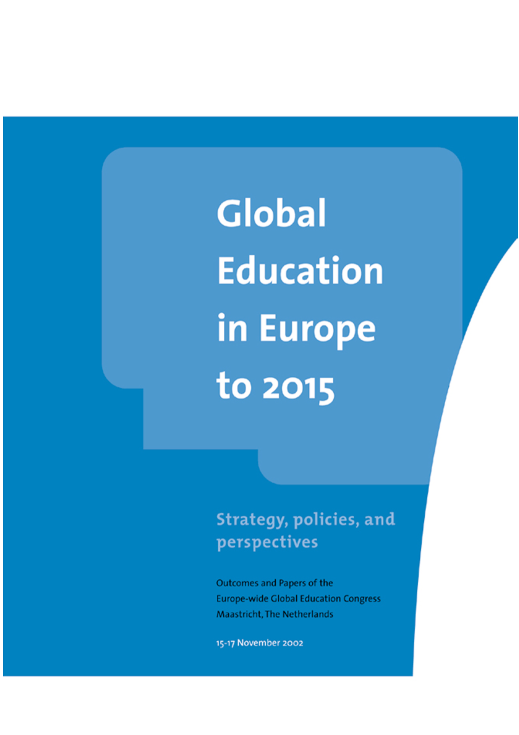 Maastricht Global Education Declaration" 14