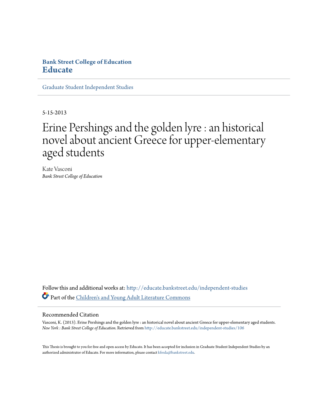 Erine Pershings and the Golden Lyre : an Historical Novel About Ancient Greece for Upper-Elementary Aged Students Kate Vasconi Bank Street College of Education