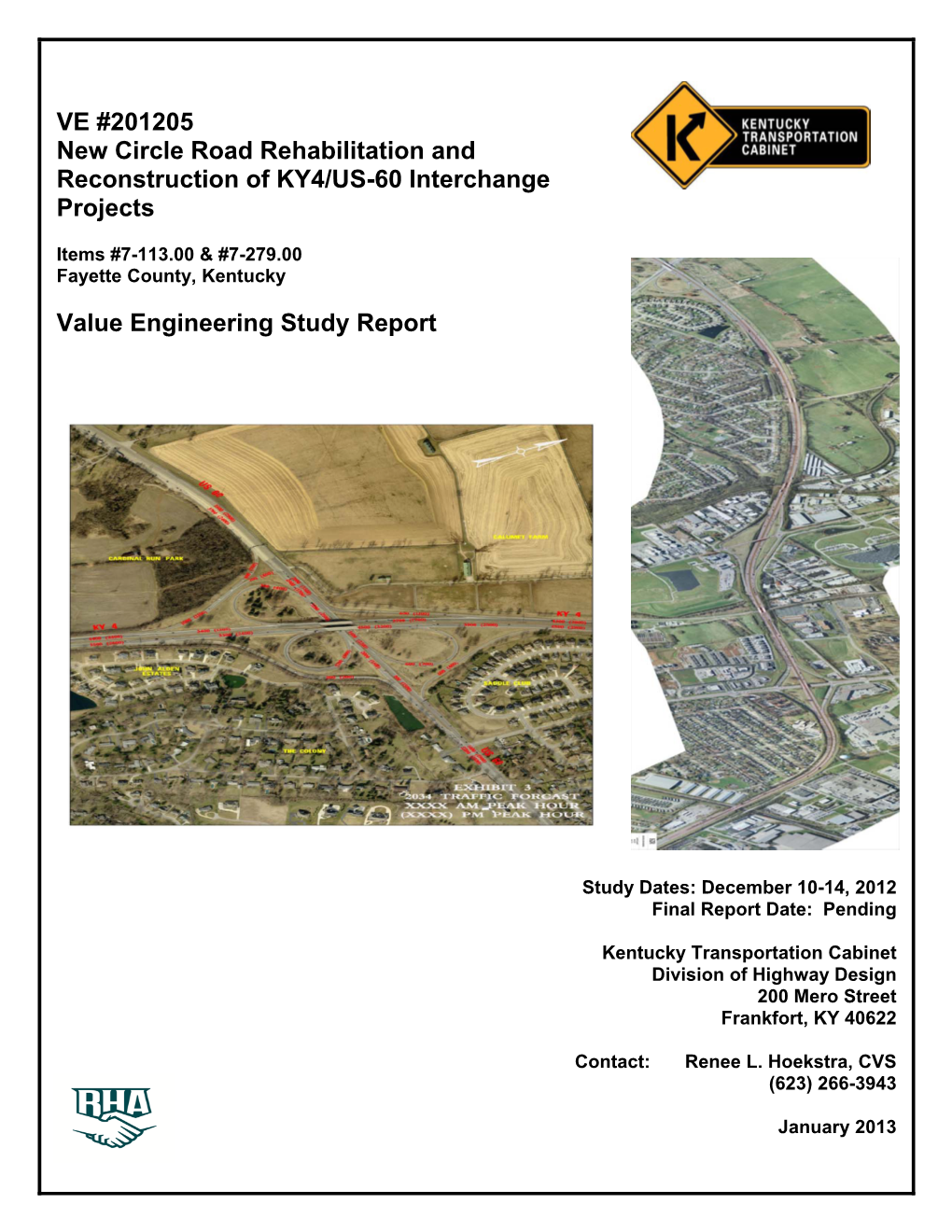 VE #201205 New Circle Road Rehabilitation and Reconstruction of KY4/US-60 Interchange Projects