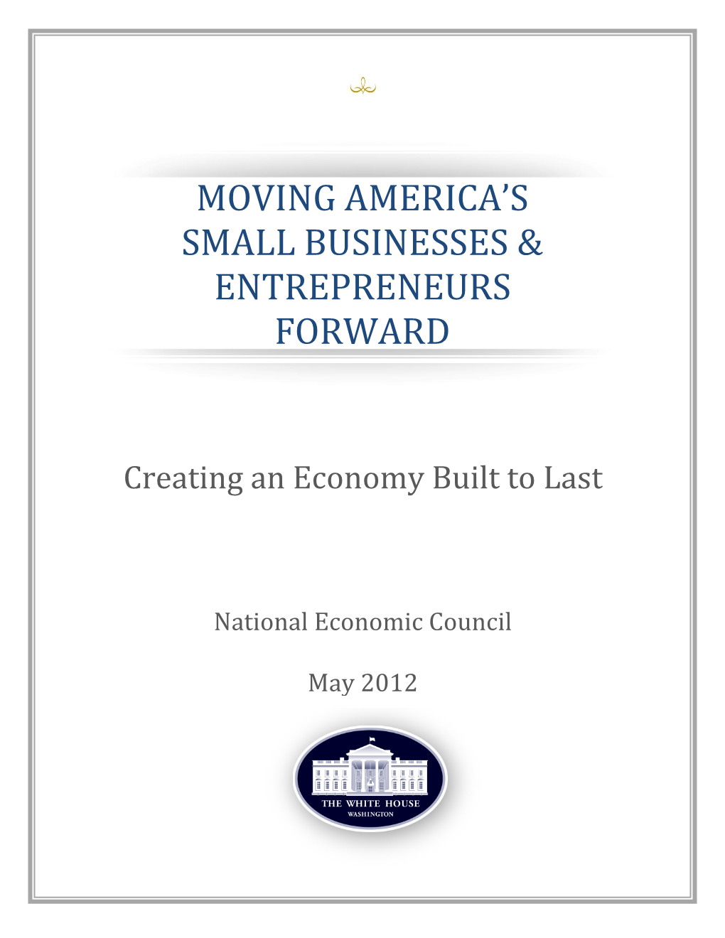 Moving America's Small Businesses & Entrepreneurs Forward