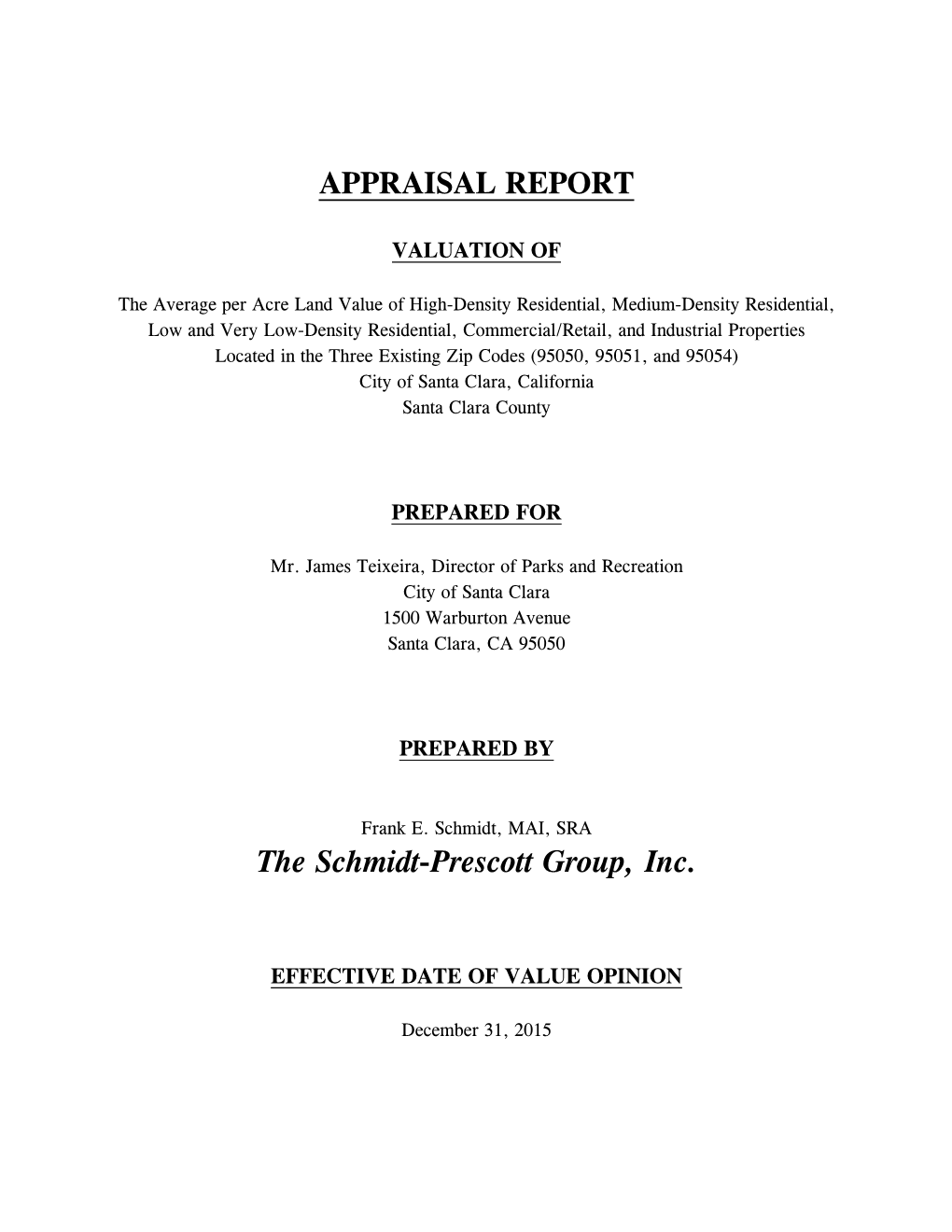 APPRAISAL REPORT the Schmidt