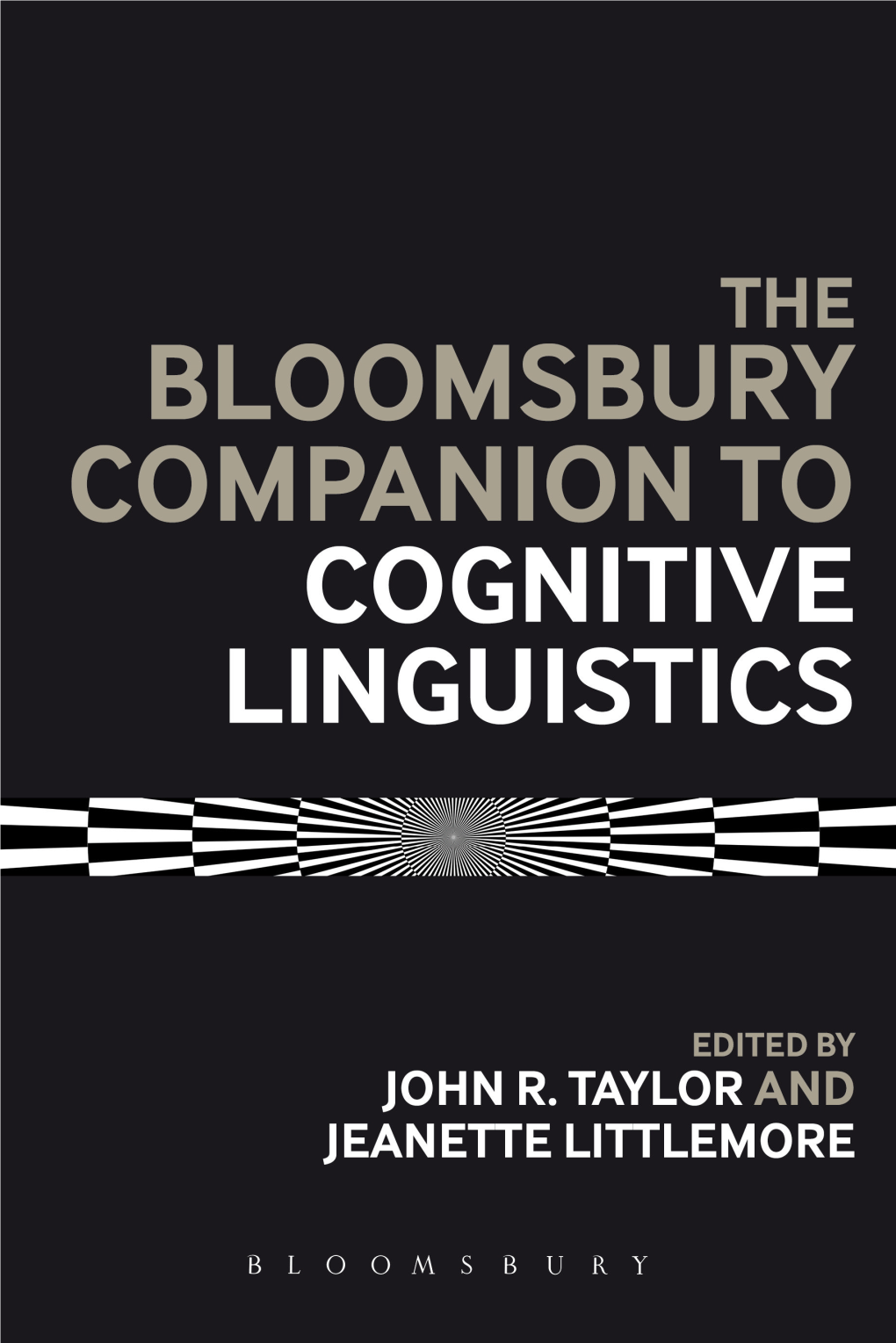 The Bloomsbury Companion to Cognitive Linguistics