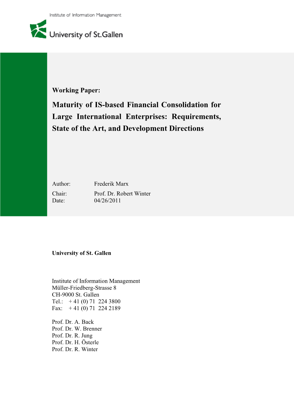 Maturity of IS-Based Financial Consolidation for Large International Enterprises: Requirements, State of the Art, and Development Directions