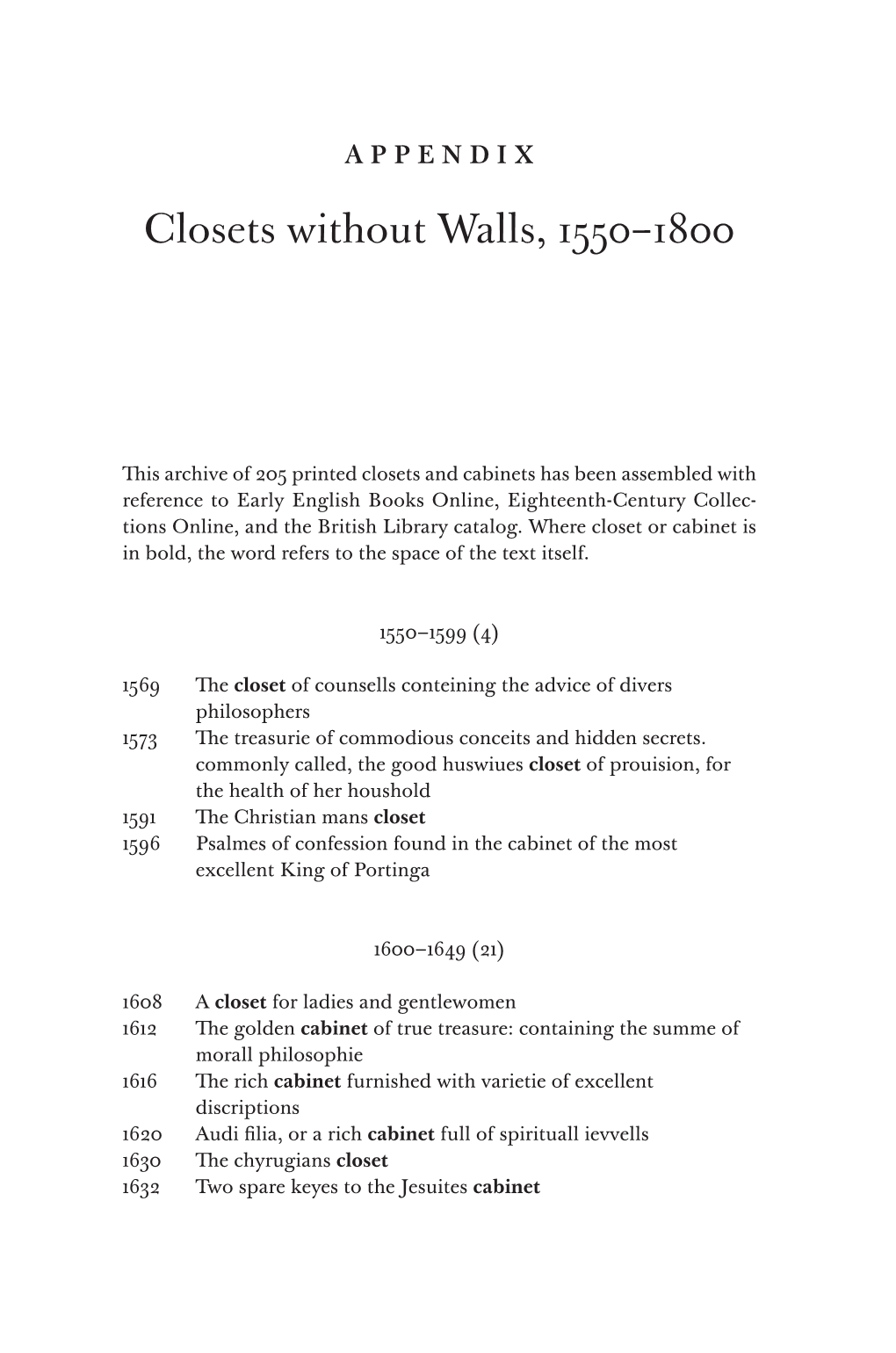 Closets Without Walls, 1550-1800