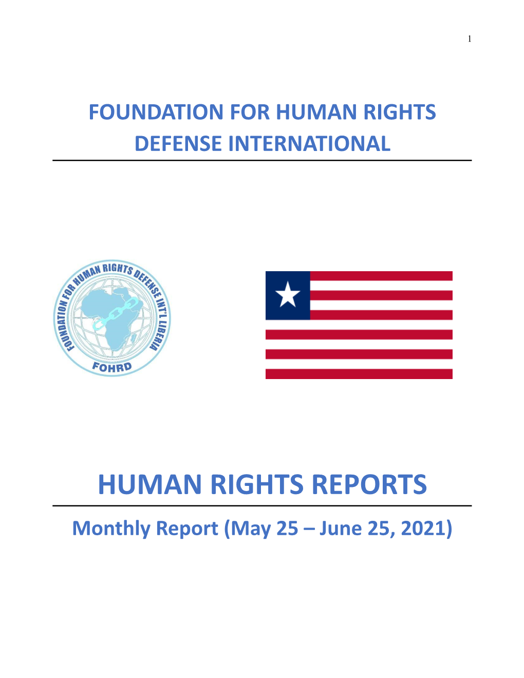 HUMAN RIGHTS REPORTS Monthly Report (May 25 – June 25, 2021) 2