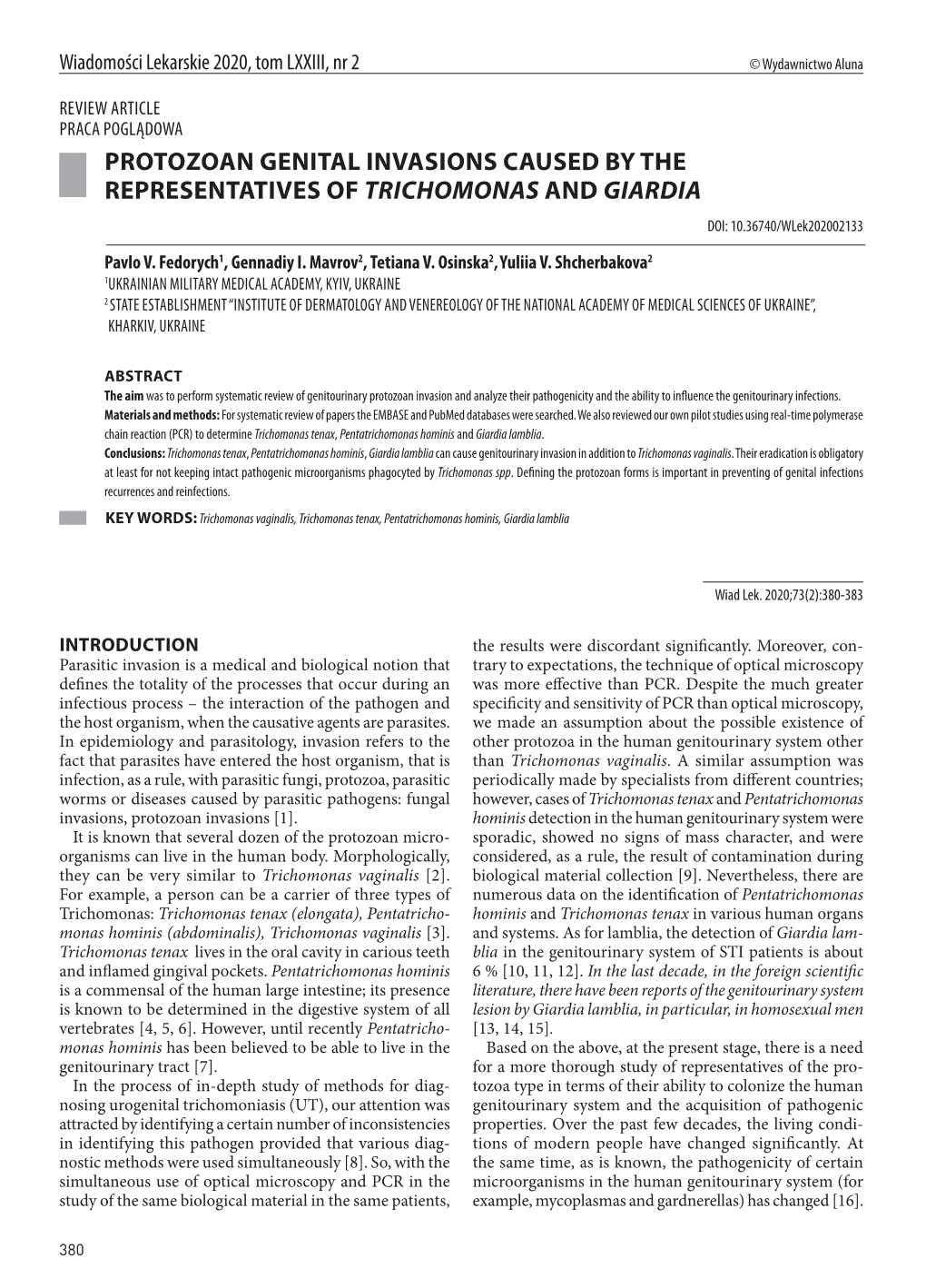 PROTOZOAN GENITAL INVASIONS CAUSED by the REPRESENTATIVES of TRICHOMONAS and GIARDIA DOI: 10.36740/Wlek202002133