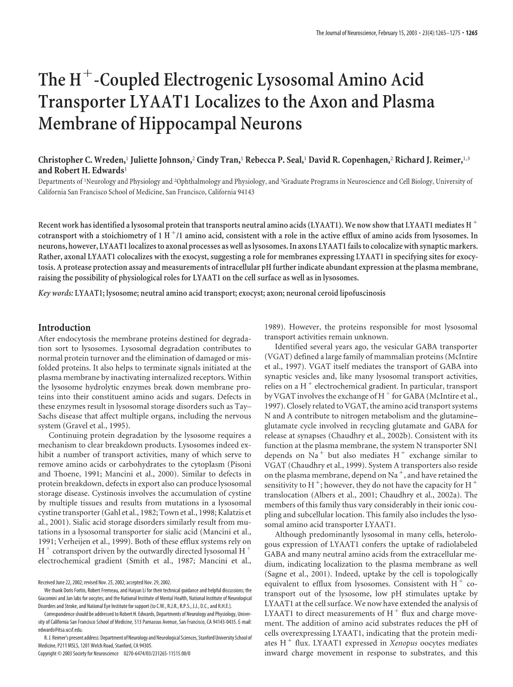 The H -Coupled Electrogenic Lysosomal Amino Acid Transporter LYAAT1 Localizes to the Axon and Plasma Membrane of Hippocampal Neurons