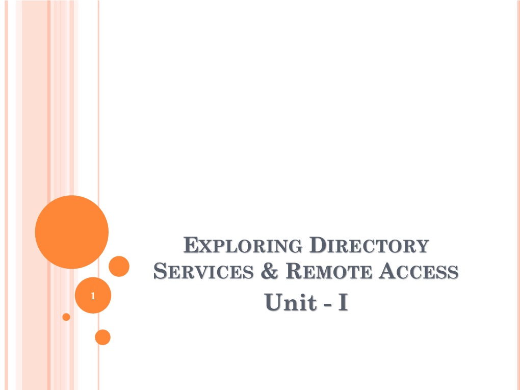 Active Directory, X.500 Directory Access Protocol, Lightweight Directory Access Protocol, Forests, Trees, Roots and Leaves