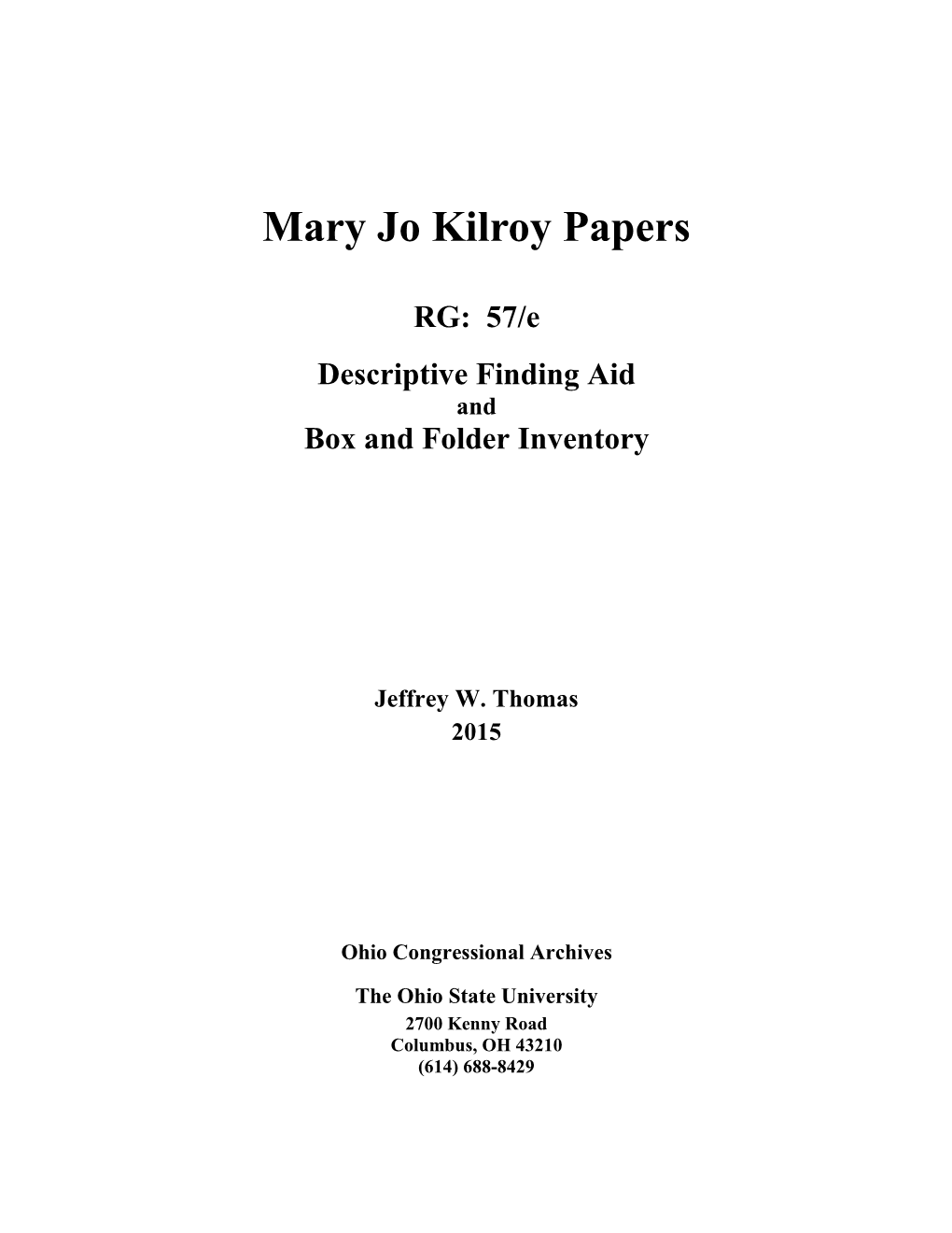 Mary Jo Kilroy Papers