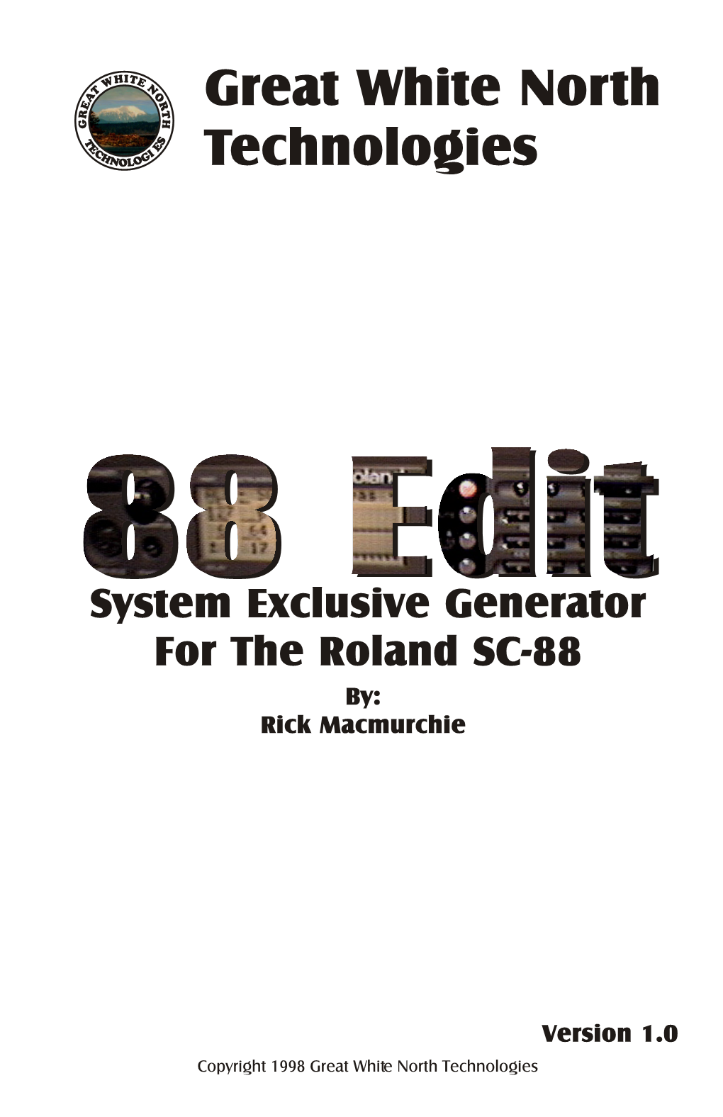 System Exclusive Generator for the Roland SC-88 By: Rick Macmurchie