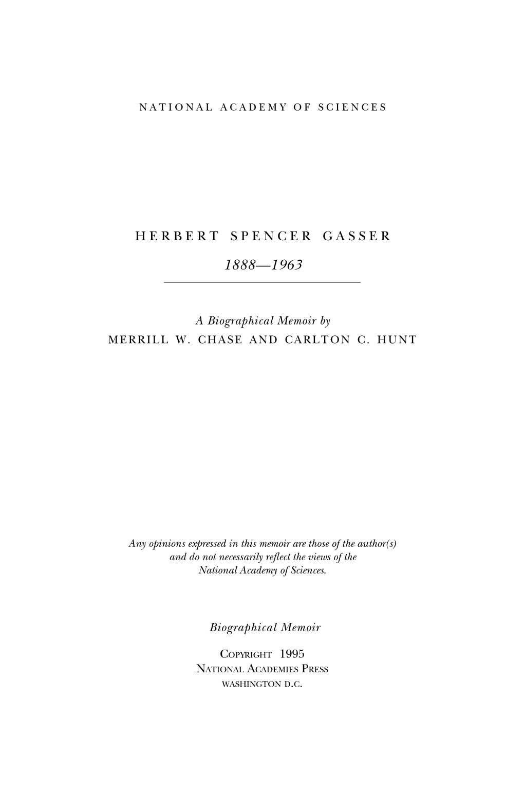 Herbert Gasser Was Born in 1888 in Platteville, a Small Town in Southwestern Wisconsin