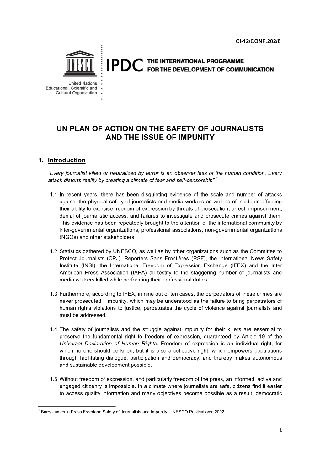 Un Plan of Action on the Safety of Journalists and the Issue of Impunity