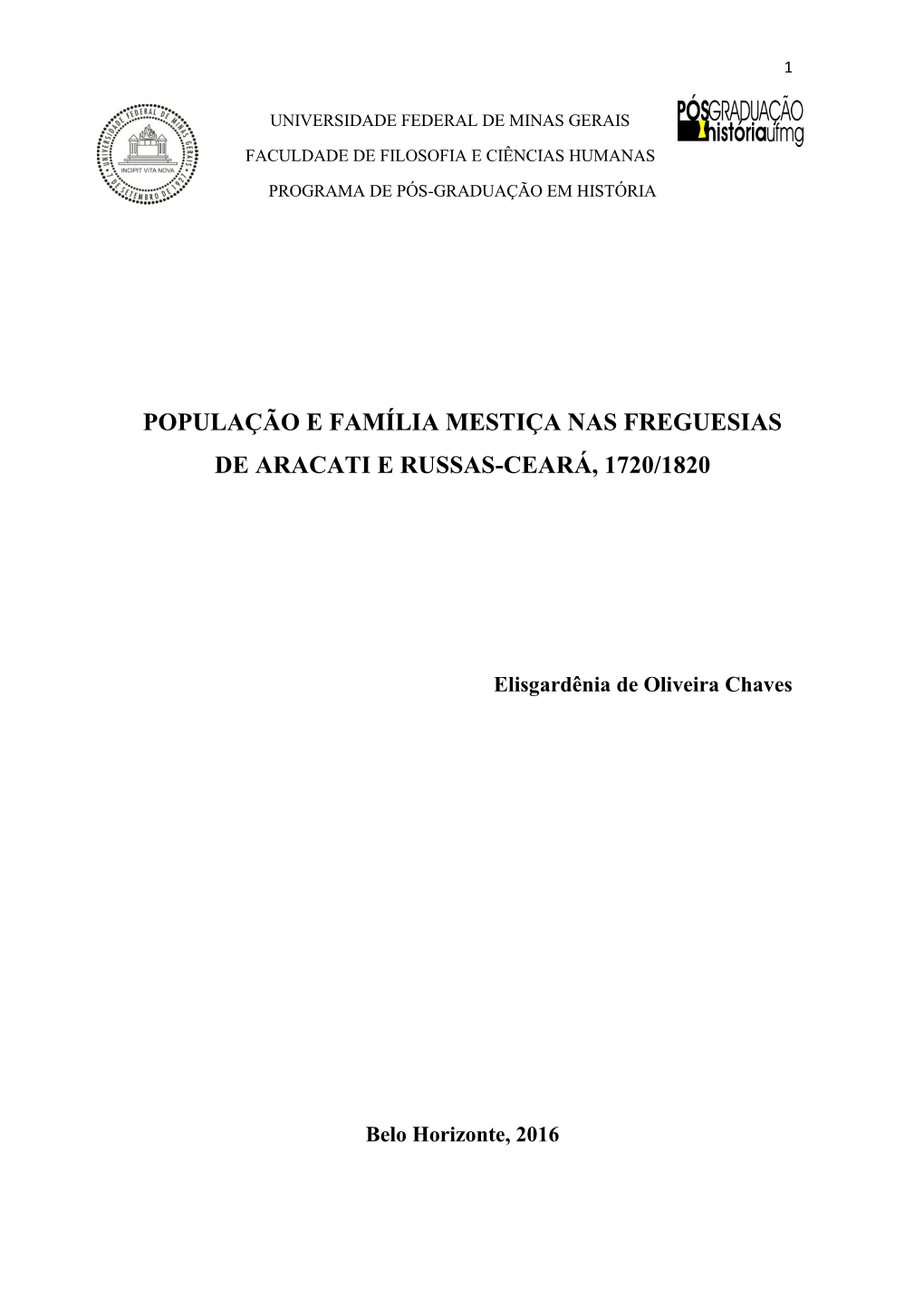 População E Família Mestiça Nas Freguesias De Aracati E Russas-Ceará, 1720/1820