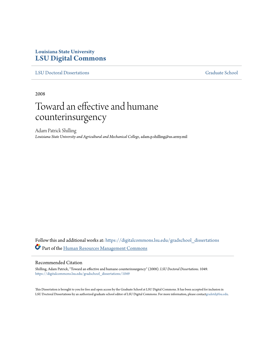 Toward an Effective and Humane Counterinsurgency Adam Patrick Shilling Louisiana State University and Agricultural and Mechanical College, Adam.P.Shilling@Us.Army.Mil