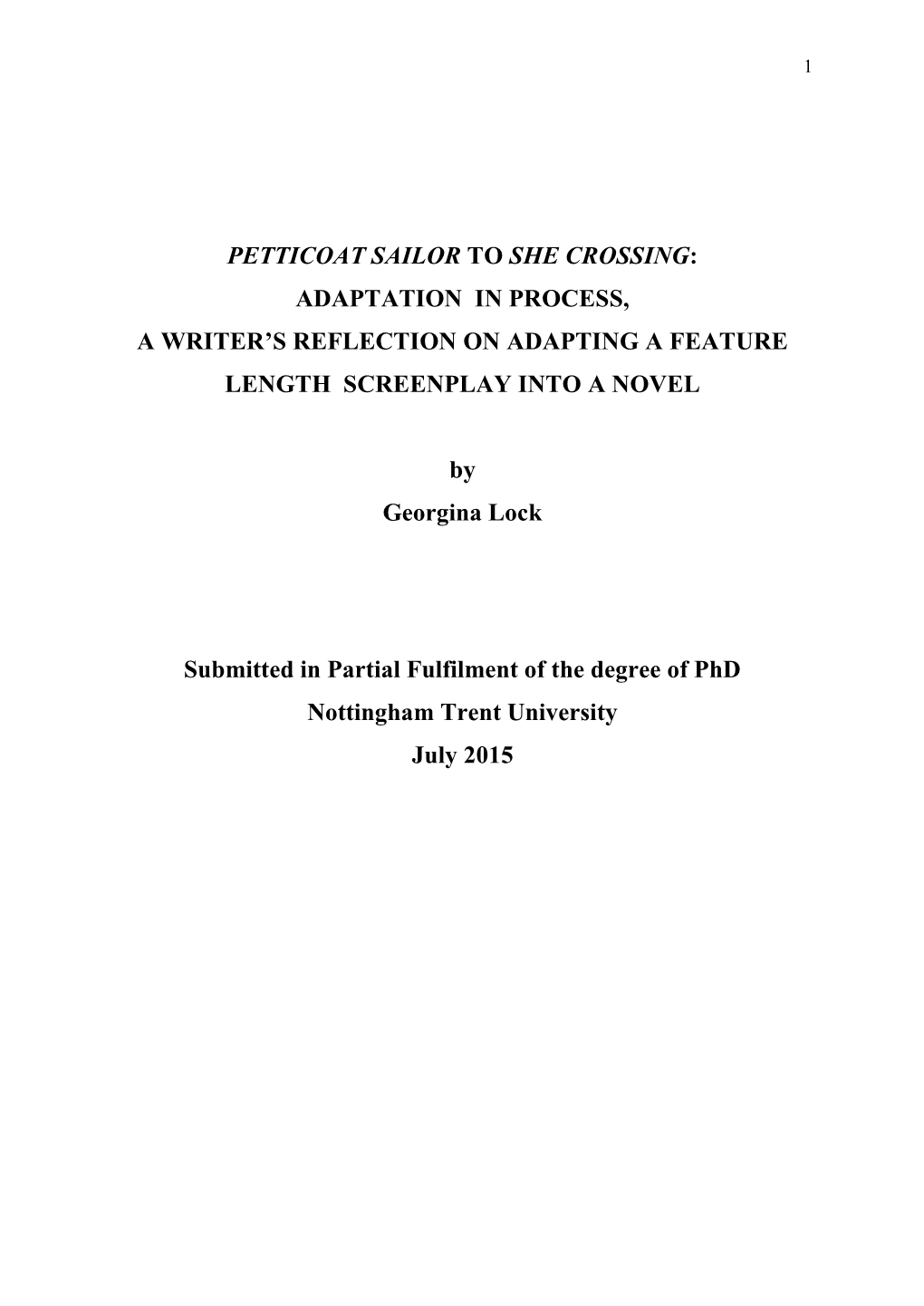 Petticoat Sailor to She Crossing: Adaptation in Process, a Writer's Reflection on Adapting a Feature Length Screenplay Into