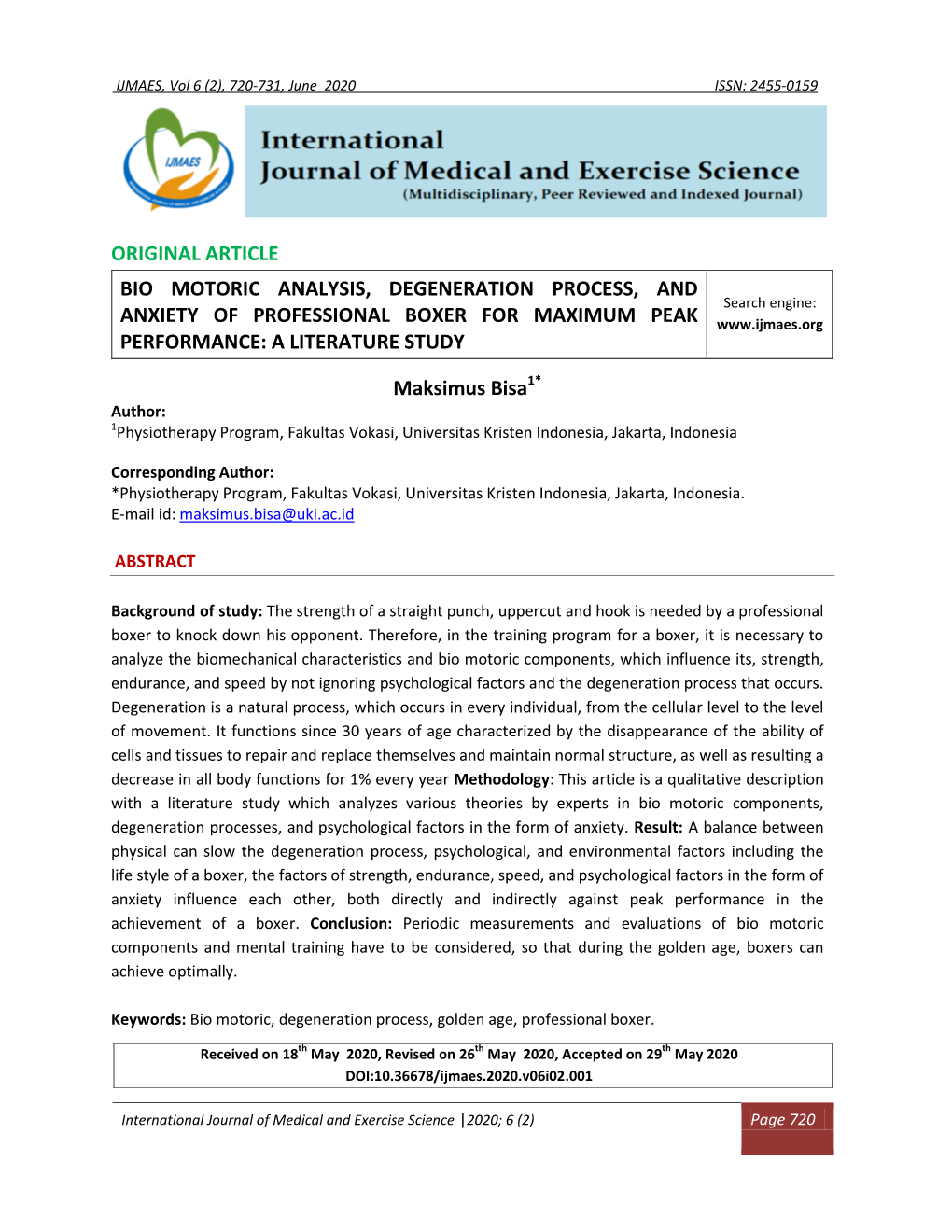 Original Article Bio Motoric Analysis, Degeneration Process, and Anxiety of Professional Boxer for Maximum Peak Performance