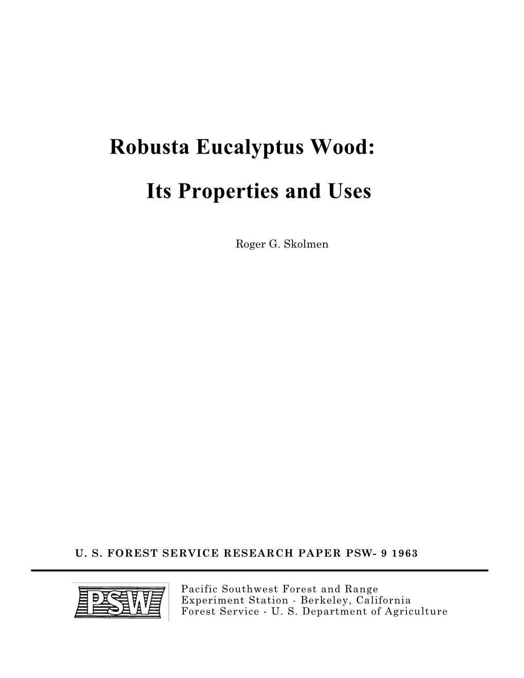 Robusta Eucalyptus Wood: Its Properties and Uses