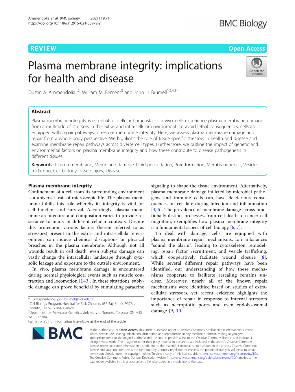 Plasma Membrane Integrity: Implications for Health and Disease Dustin A