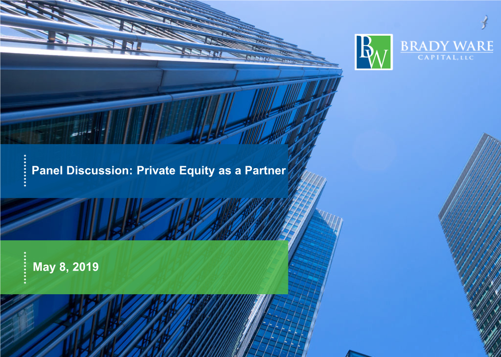 Panel Discussion: Private Equity As a Partner