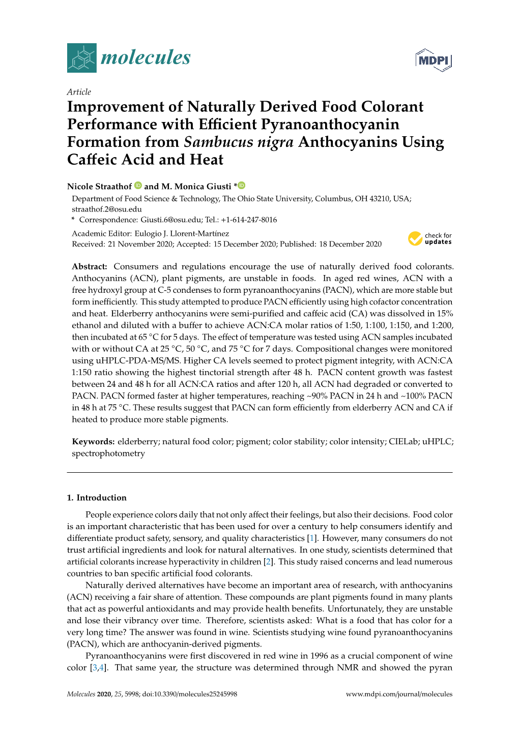 Improvement of Naturally Derived Food Colorant Performance with Eﬃcient Pyranoanthocyanin Formation from Sambucus Nigra Anthocyanins Using Caﬀeic Acid and Heat