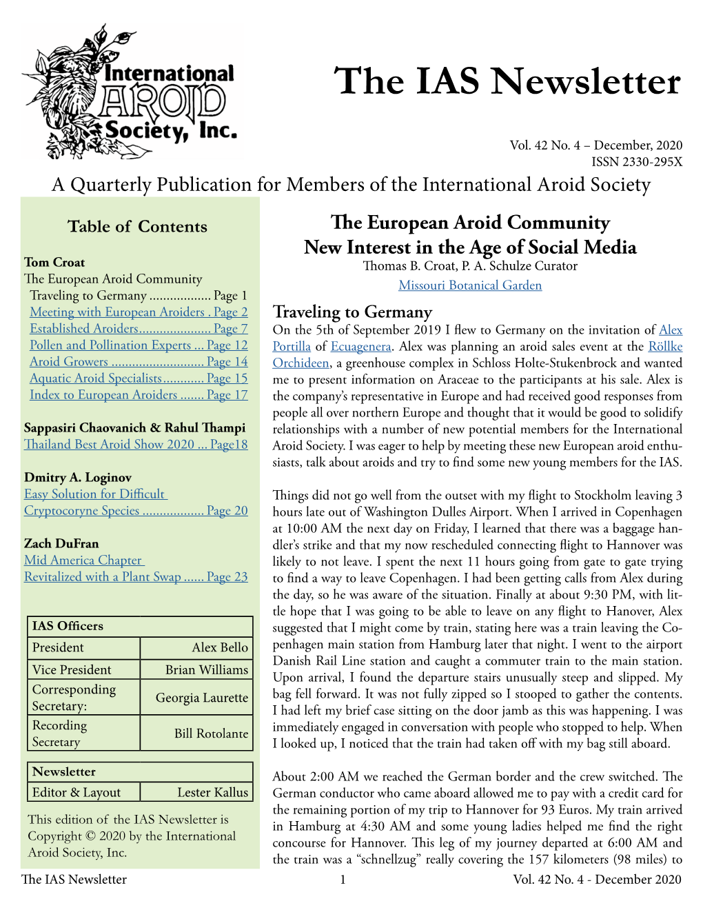 The European Aroid Community New Interest in the Age of Social Media Tom Croat Thomas B