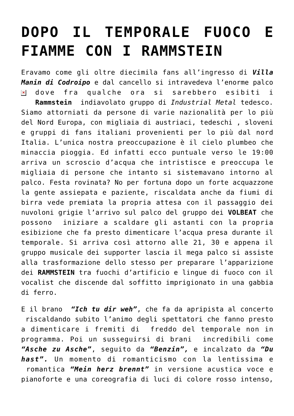 Dopo Il Temporale Fuoco E Fiamme Con I Rammstein