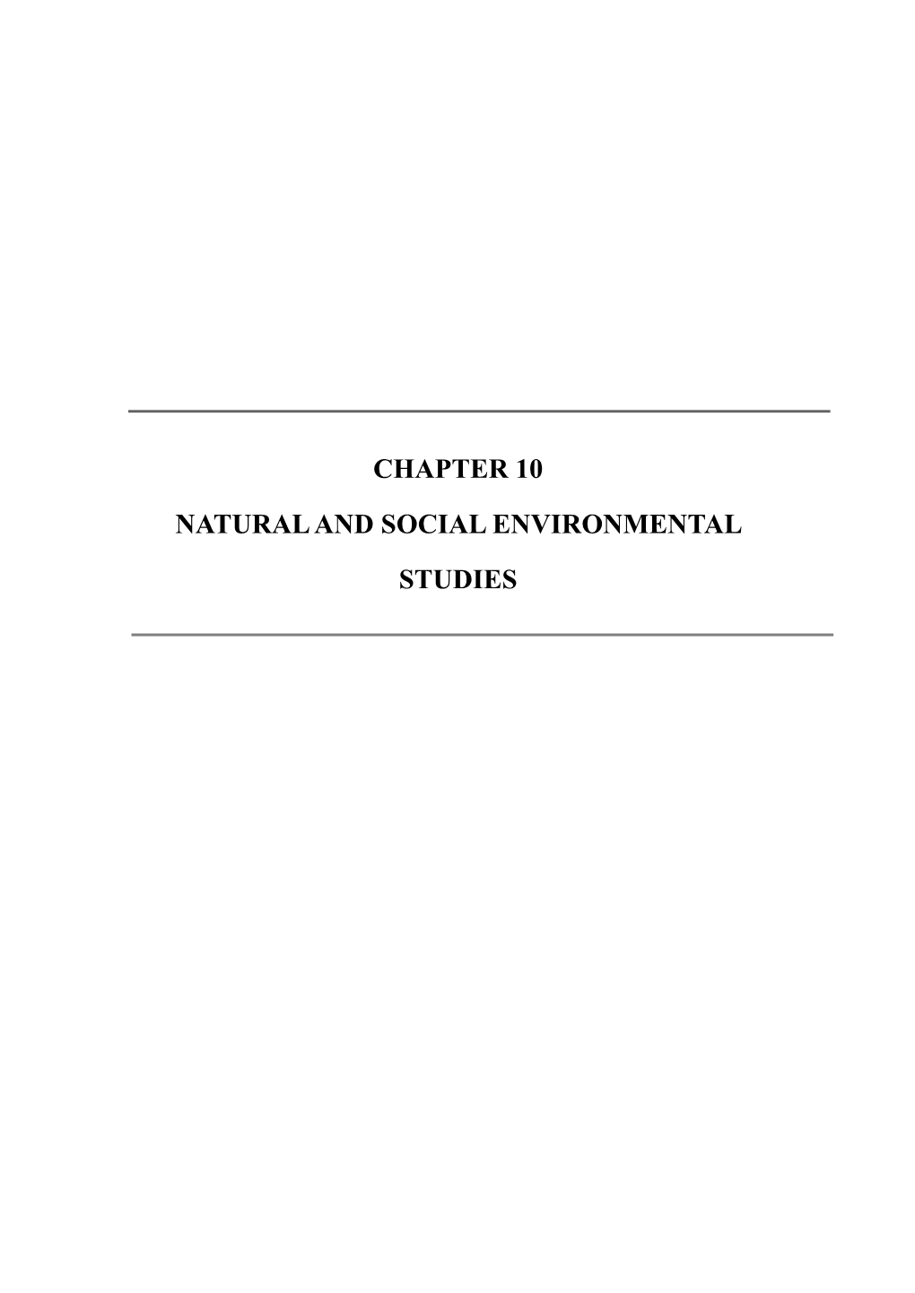 Chapter 10 Natural and Social Environmental Studies