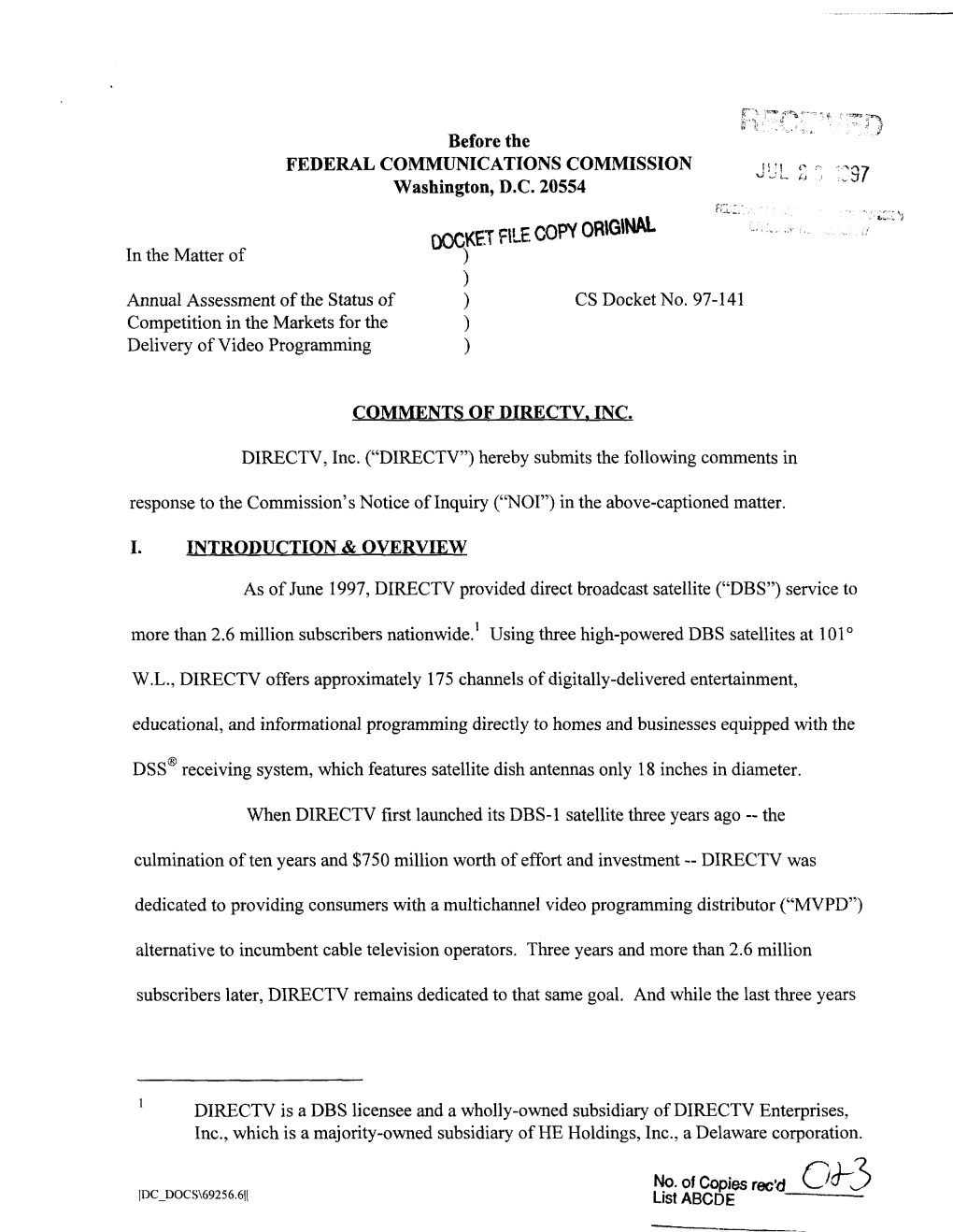 DOCKEJ File COPY OR\G\Nal in the Matter of ) ) Annual Assessment Ofthe Status of ) CS Docket No