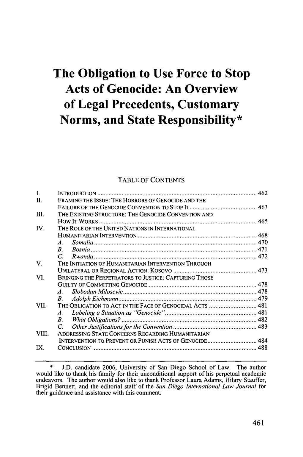 Obligation to Use Force to Stop Acts of Genocide: an Overview of Legal Precedents, Customary Norms, and State Responsibility*