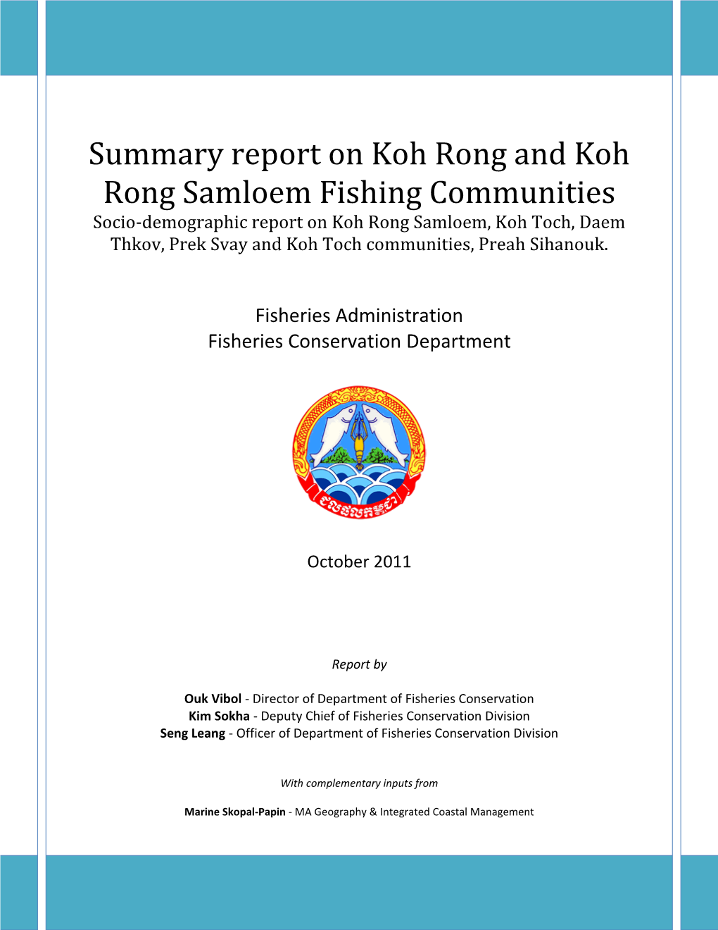 Summary Report on Koh Rong and Koh Rong Samloem Fishing