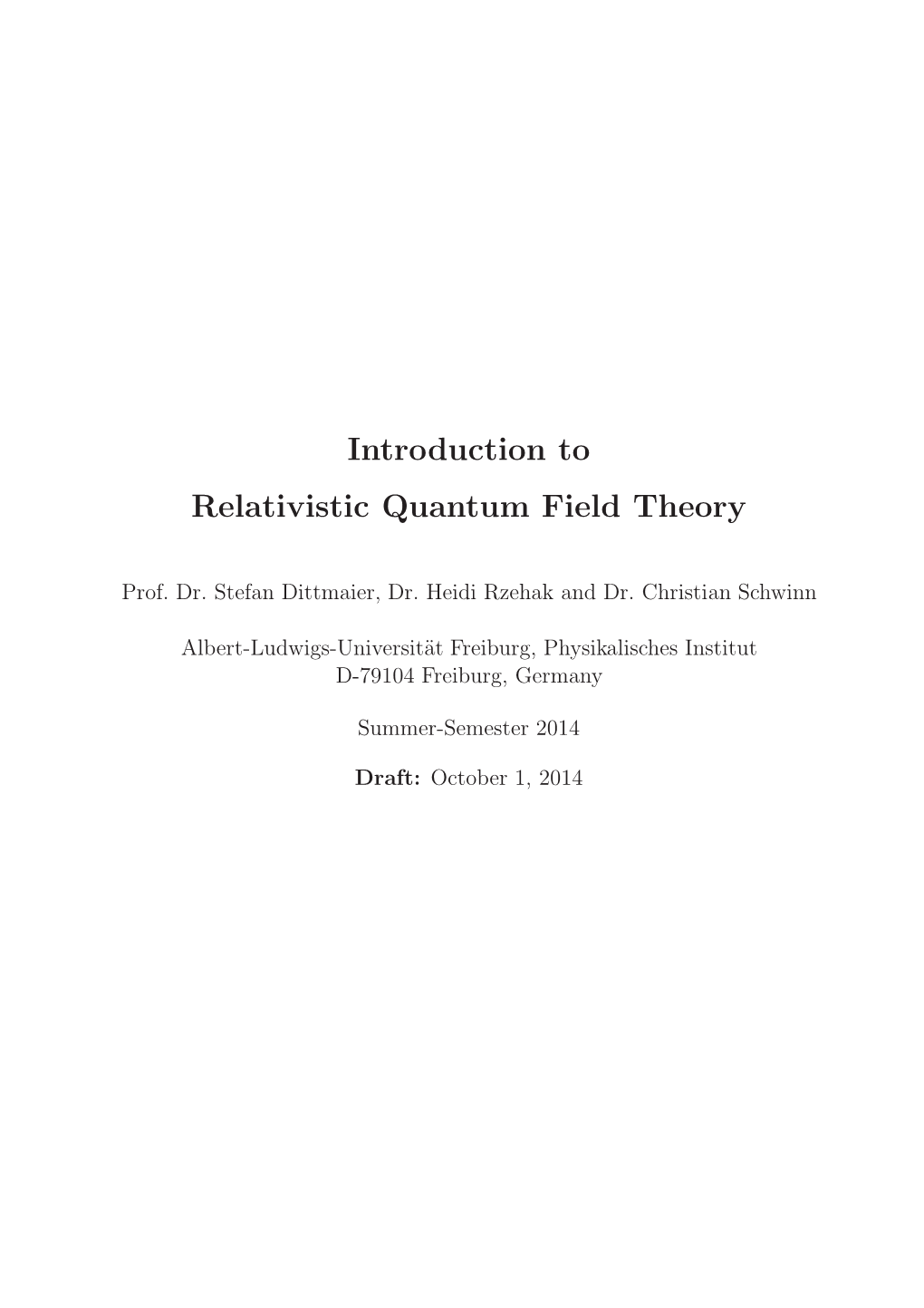 Introduction to Relativistic Quantum Field Theory