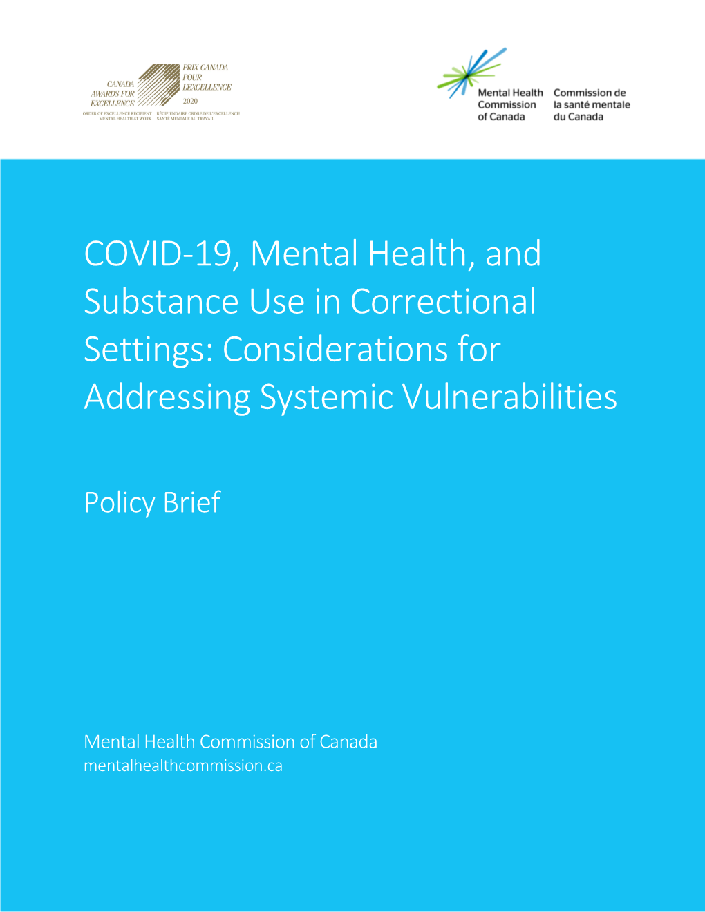 COVID-19, Mental Health, and Substance Use in Correctional Settings: Considerations for Addressing Systemic Vulnerabilities