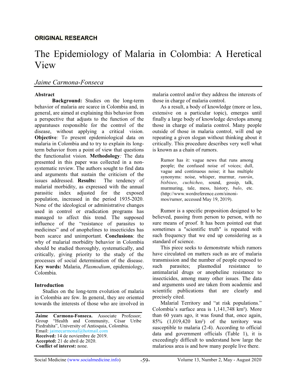 The Epidemiology of Malaria in Colombia: a Heretical View