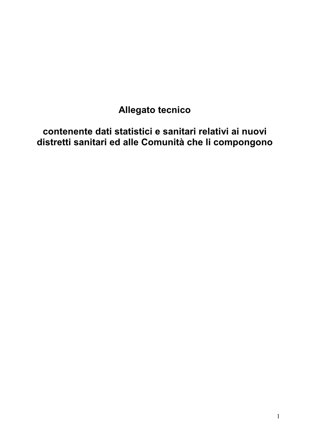 Allegato Tecnico Contenente Dati Statistici E Sanitari Relativi Ai Nuovi