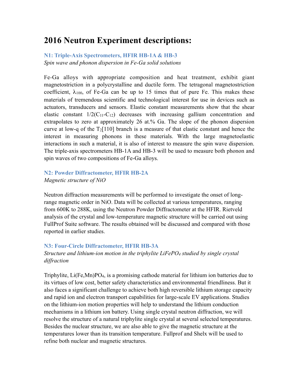 2016 Neutron Experiment Descriptions