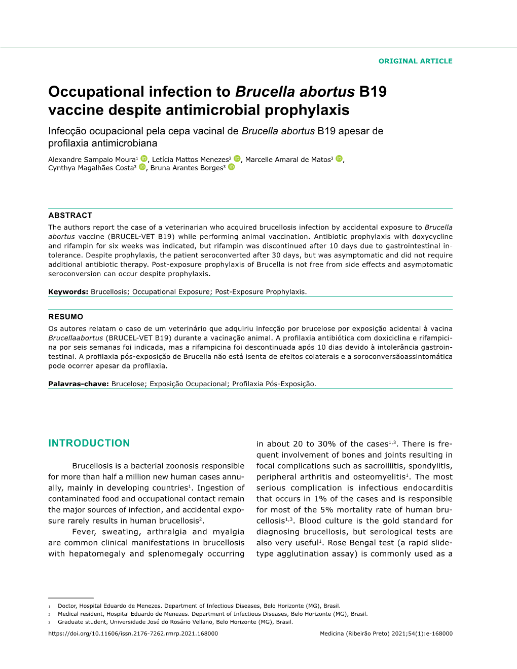 Occupational Infection to Brucella Abortus B19 Vaccine Despite Antimicrobial Prophylaxis