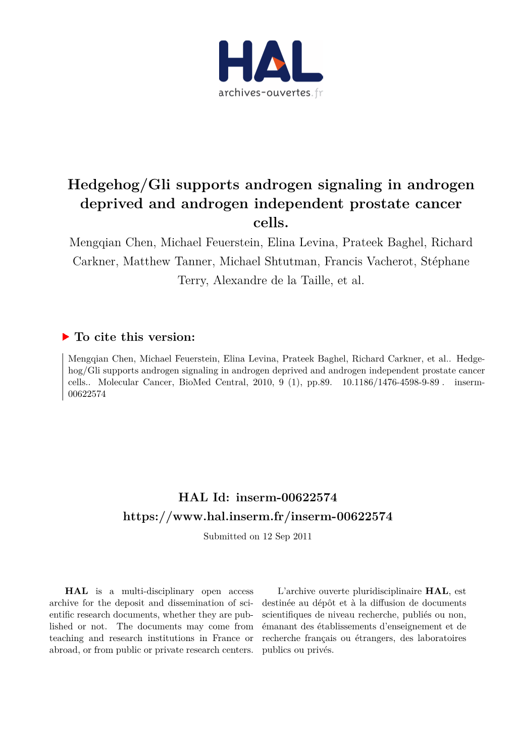 Hedgehog/Gli Supports Androgen Signaling in Androgen Deprived and Androgen Independent Prostate Cancer Cells