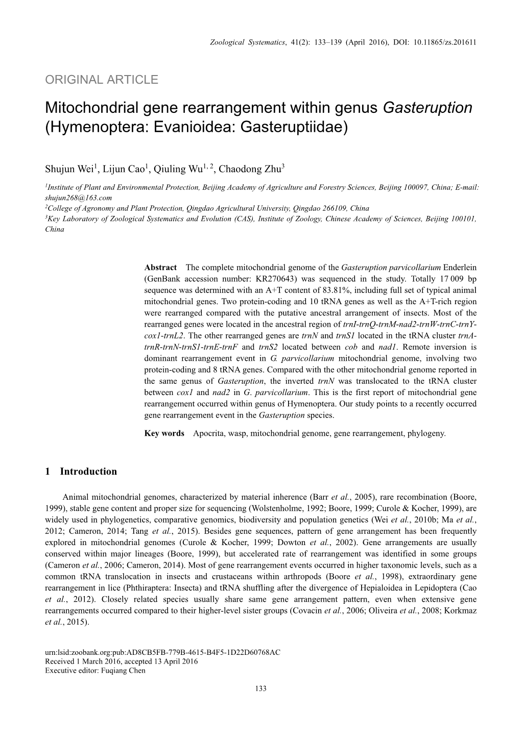 Mitochondrial Gene Rearrangement Within Genus Gasteruption (Hymenoptera: Evanioidea: Gasteruptiidae)