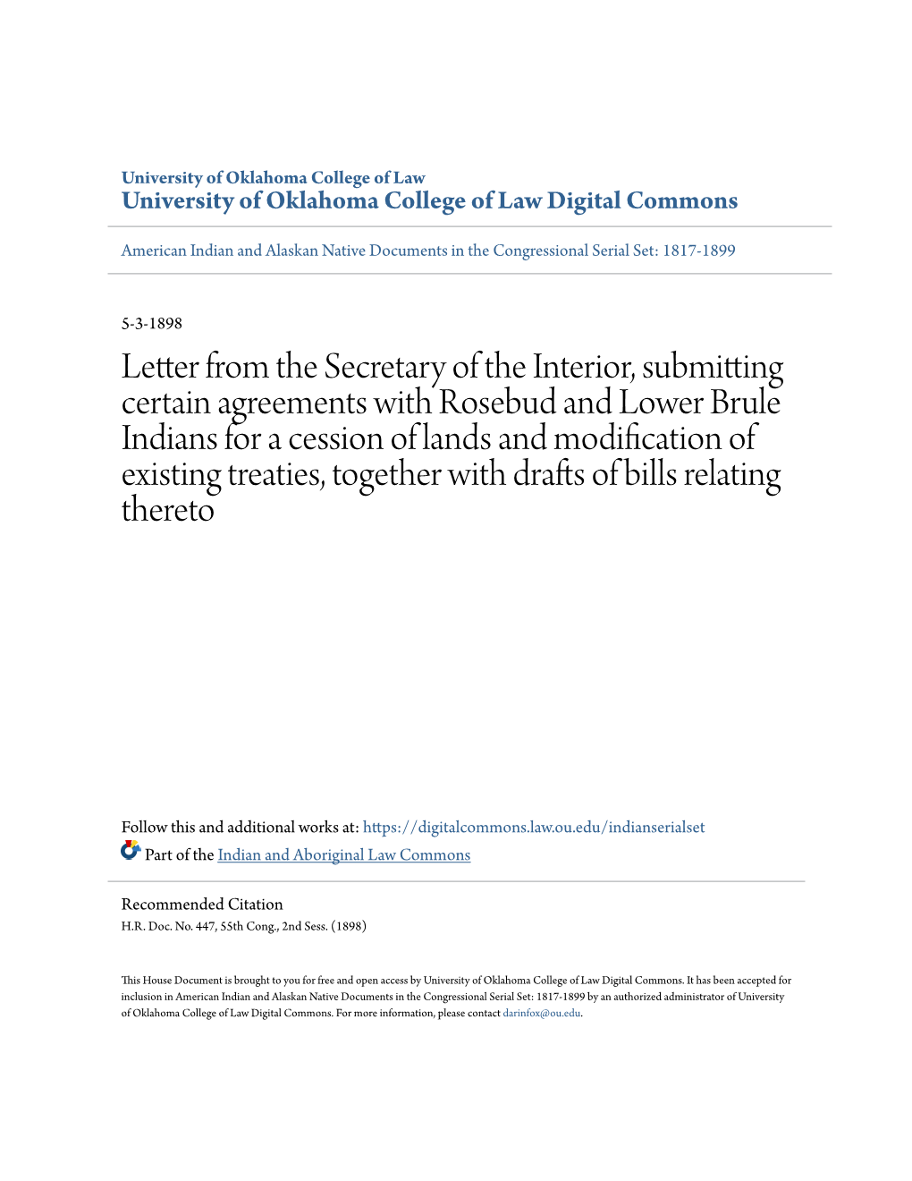 Letter from the Secretary of the Interior, Submitting Certain Agreements with Rosebud and Lower Brule Indians for a Cession of L