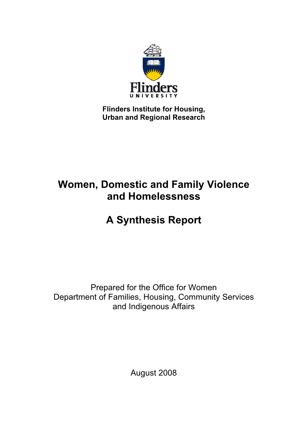 Women, Domestic and Family Violence and Homelessness