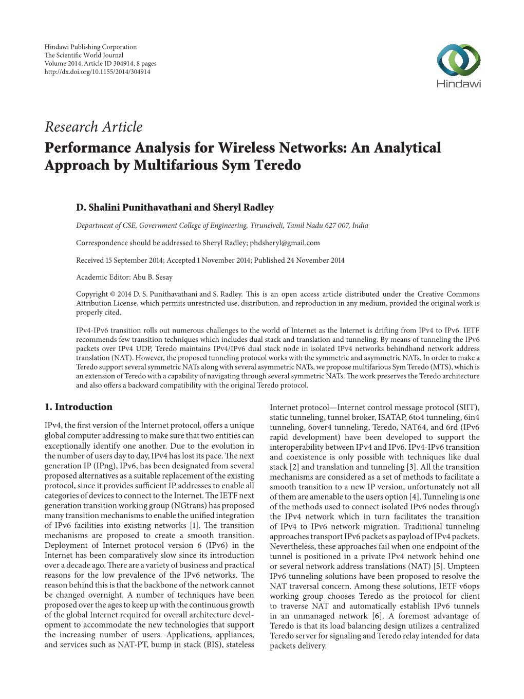 An Analytical Approach by Multifarious Sym Teredo