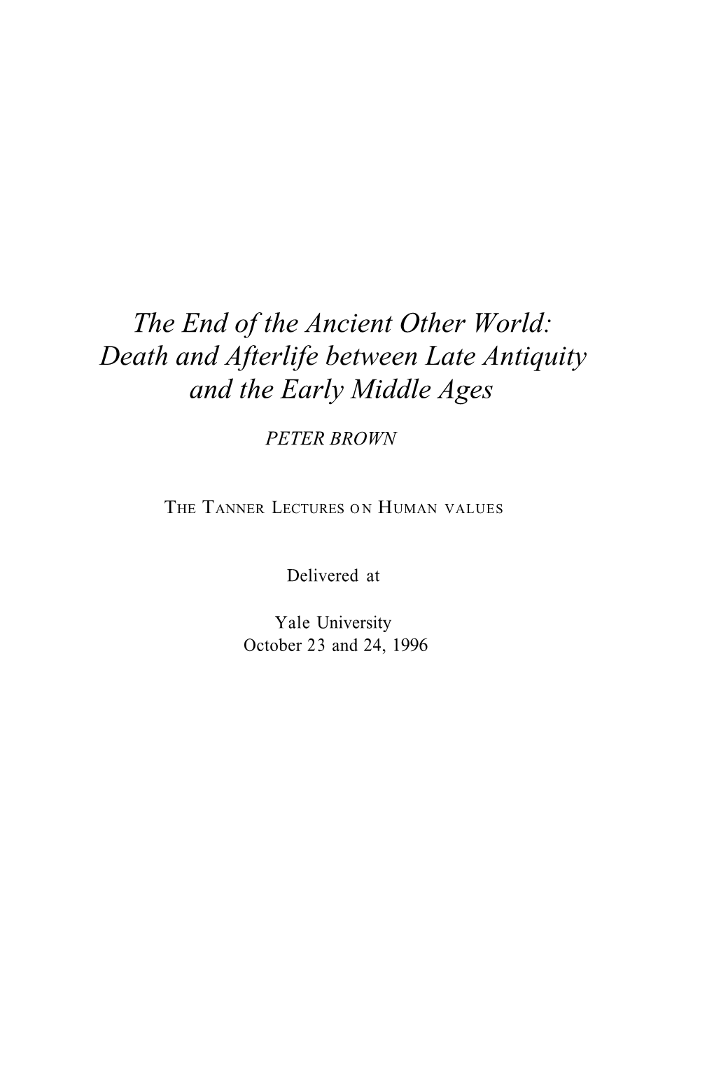 Death and Afterlife Between Late Antiquity and the Early Middle Ages