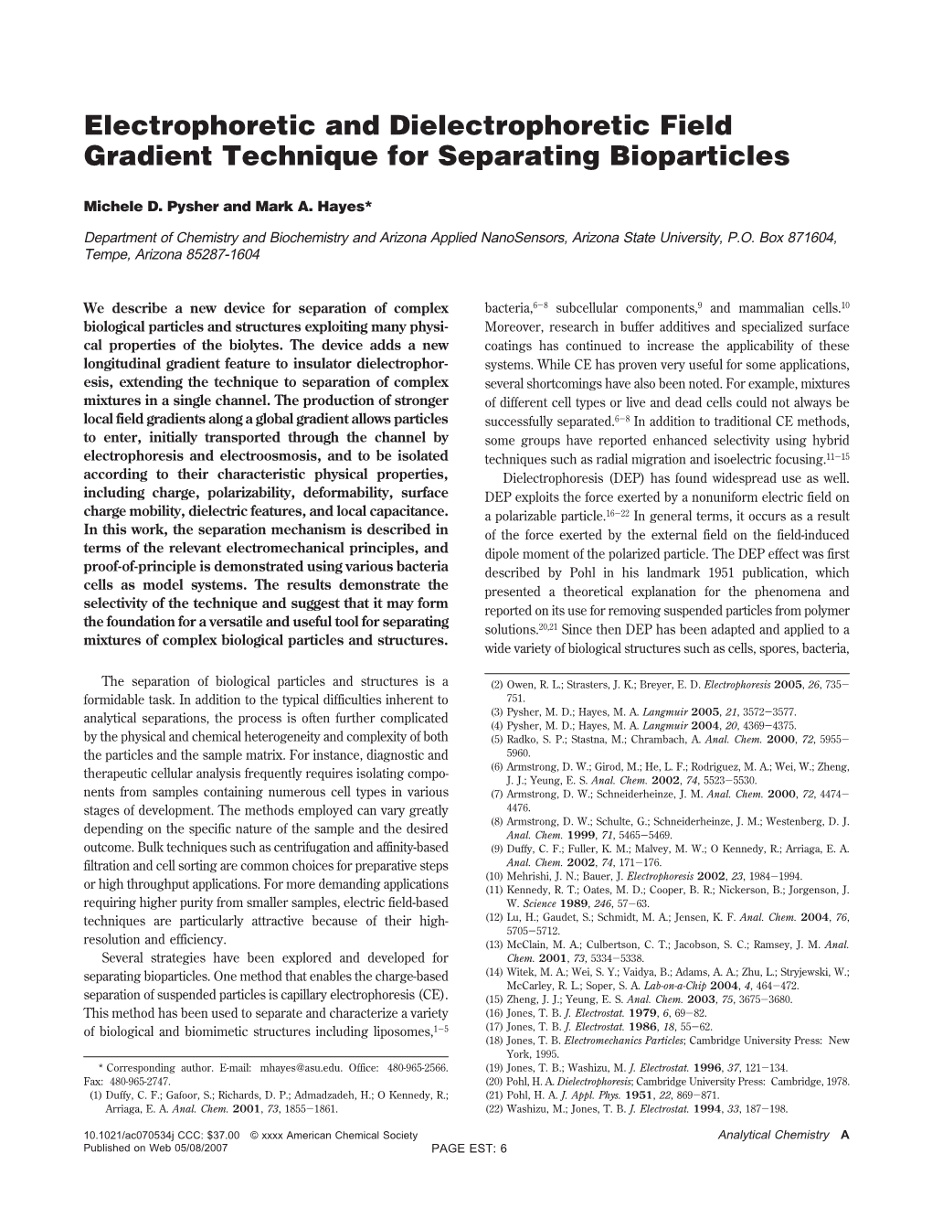 Electrophoretic and Dielectrophoretic Field Gradient Technique for Separating Bioparticles