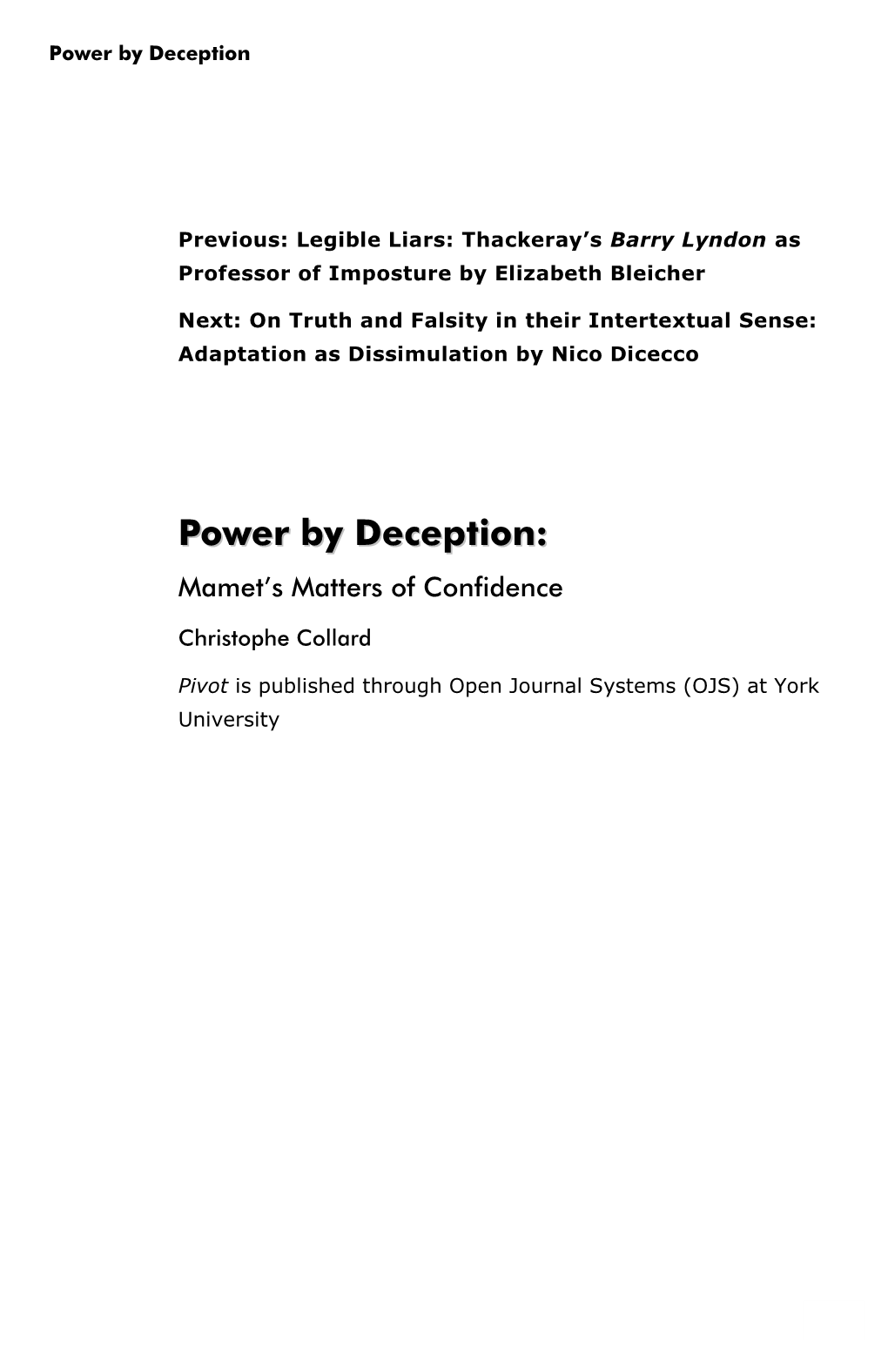 Power by Deception: Mamet's Matters of Confidence