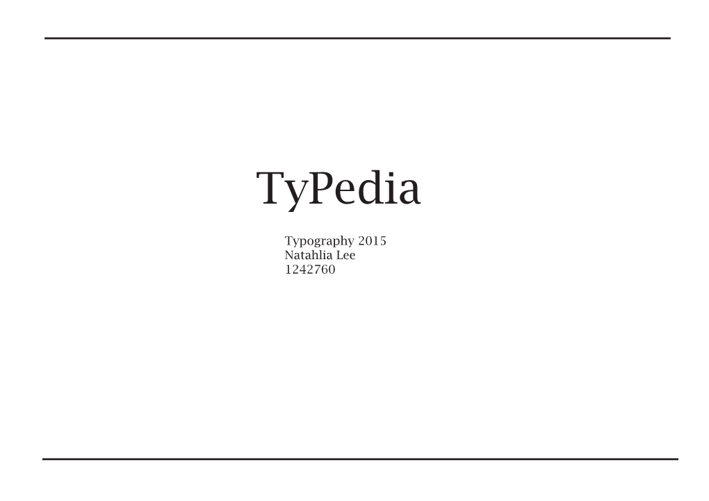 Typography 2015 Natahlia Lee 1242760 Anatomy of a Typeface