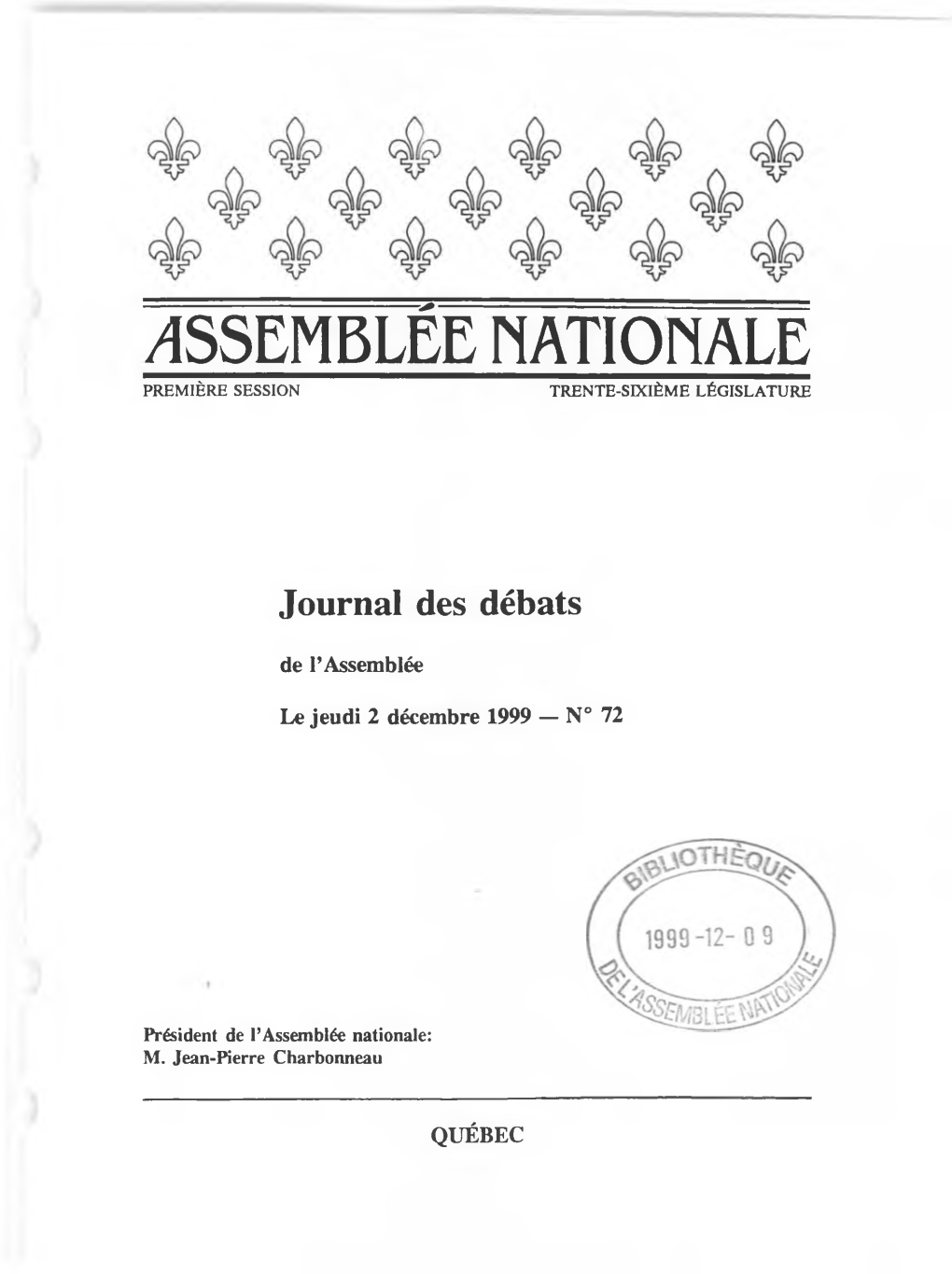 Issemblée Nationale Première Session Trente-Sixième Législature