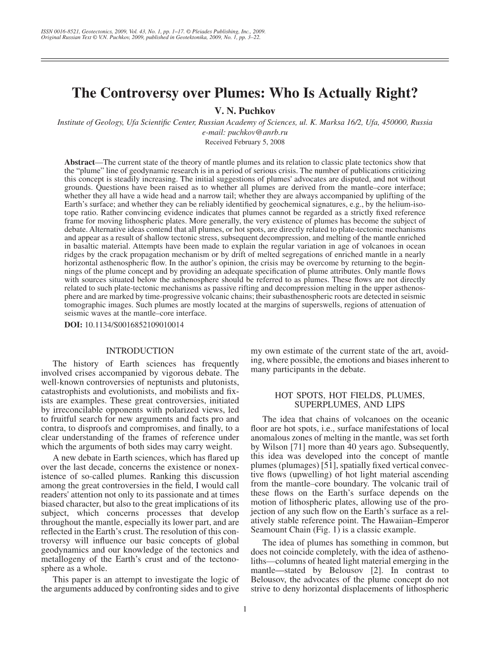 The Controversy Over Plumes: Who Is Actually Right? V