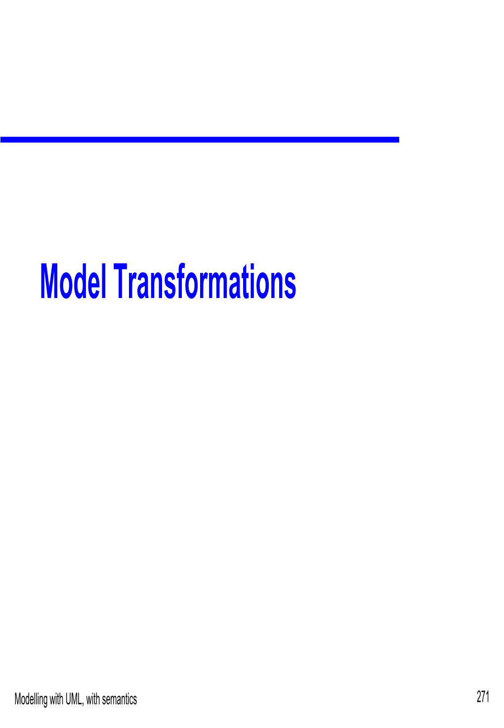 Model Transformations